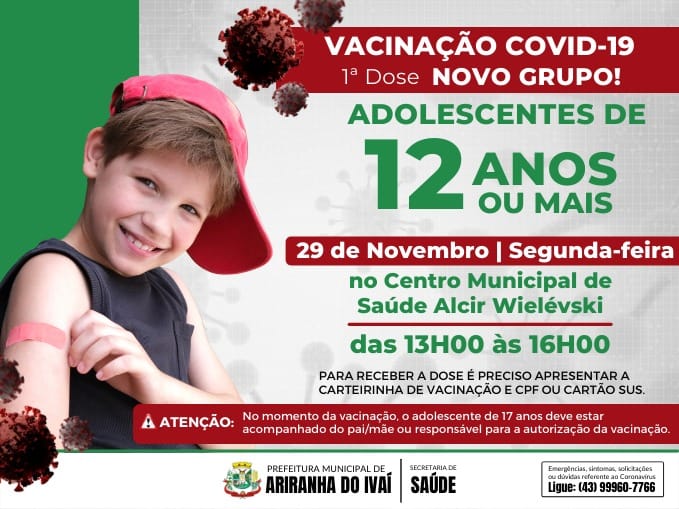 VACINAÇÃO COVID-19 - ADOLESCENTES DE 12 ANOS OU MAIS - 29/11 SEGUNDA-FEIRA