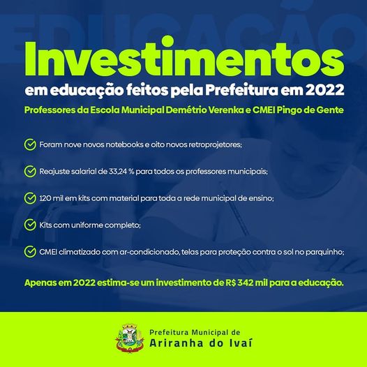 INVESTIMENTOS EM EDUCAÇÃO FEITOS PELA PREFEITURA EM 2022